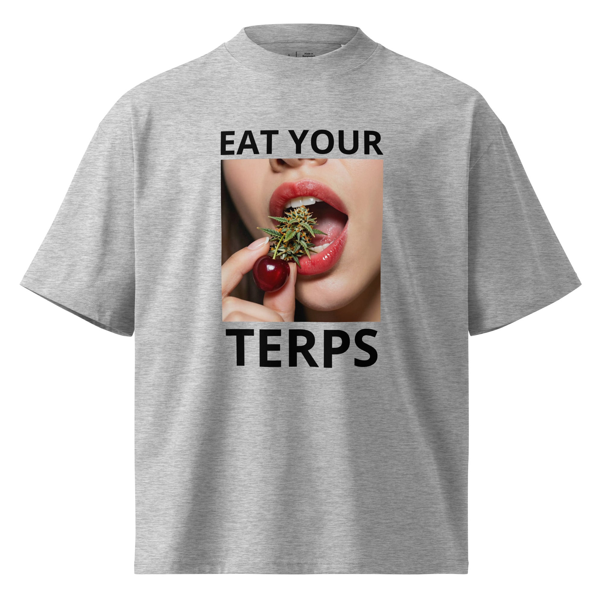EAT YOUR TERPS (CHERRY WINE) - Unisex organic oversized high neck t-shirt