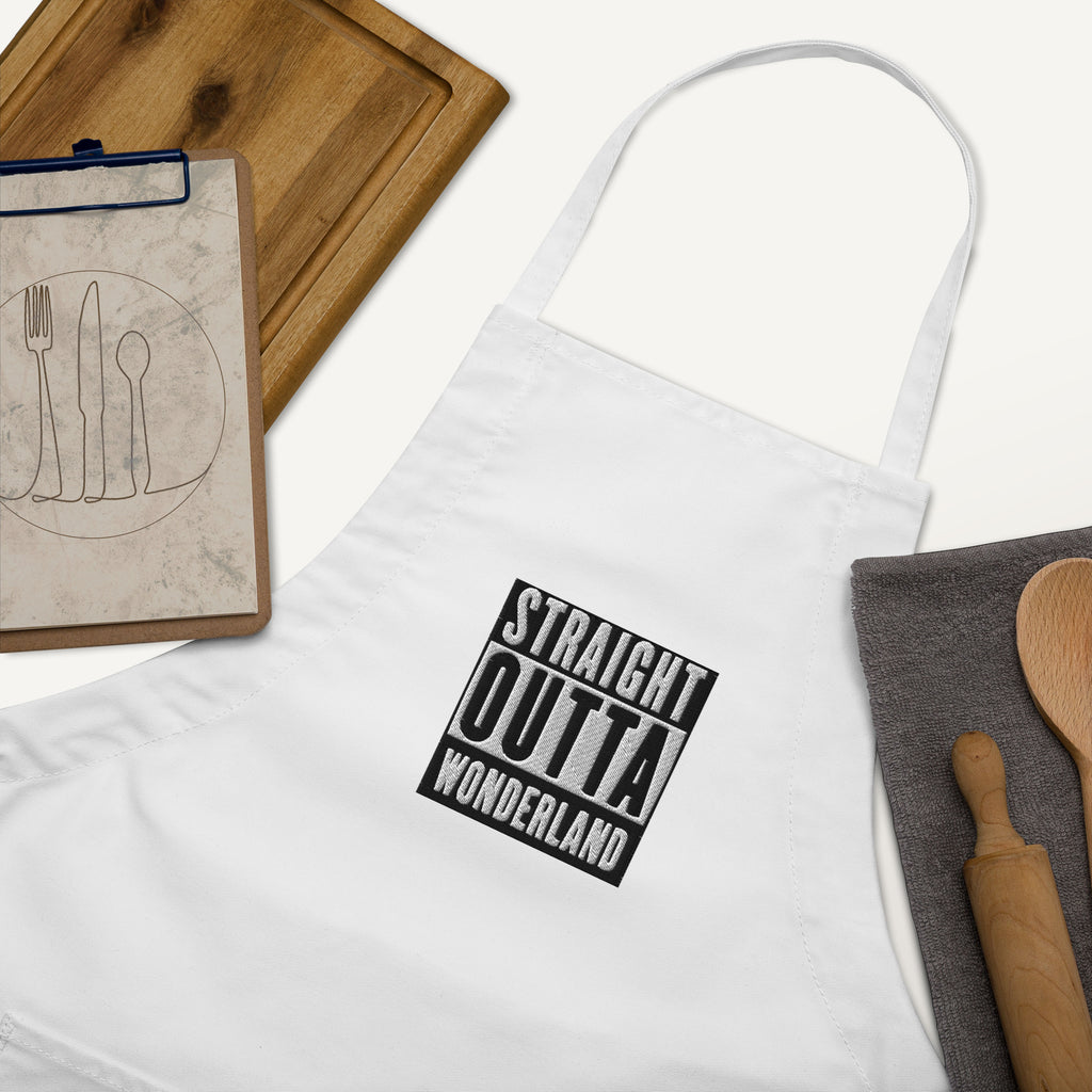 "Straight Outta Wonderland" - Embroidered Apron
